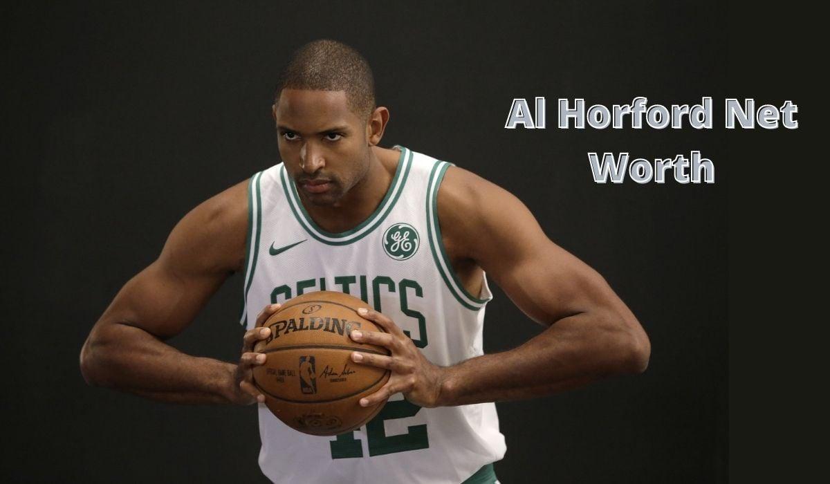 Al Horford Net Worth 2024: Salary, Age, Income, Wife & Kids