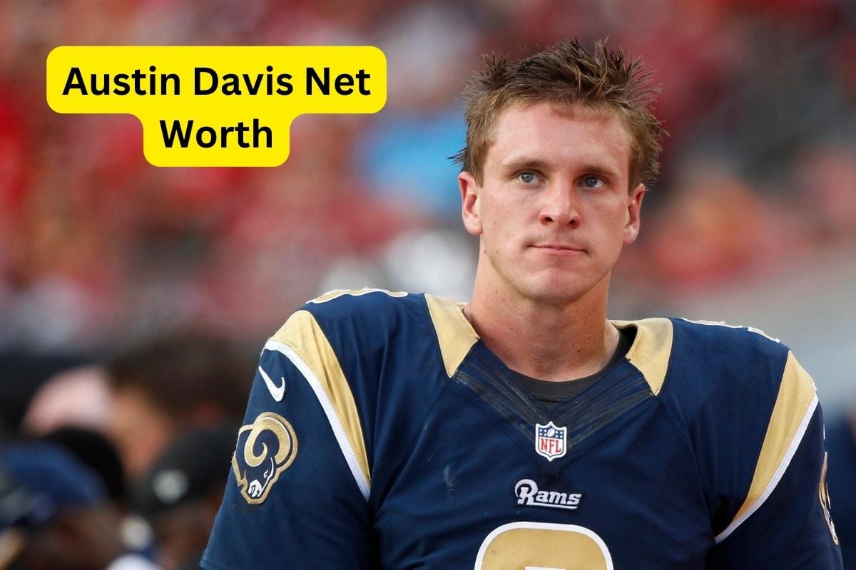 Austin Davis Net Worth 2024: NFL Salary, Income Age & Gf