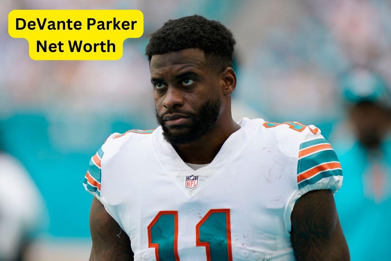 DeVante Parker Net Worth 2024: Income, Car, Age, Gf & Salary