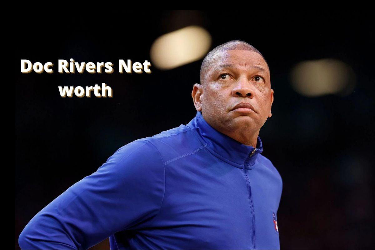 Doc Rivers Net Worth 2024: Salary, Contracts, & Endorsements