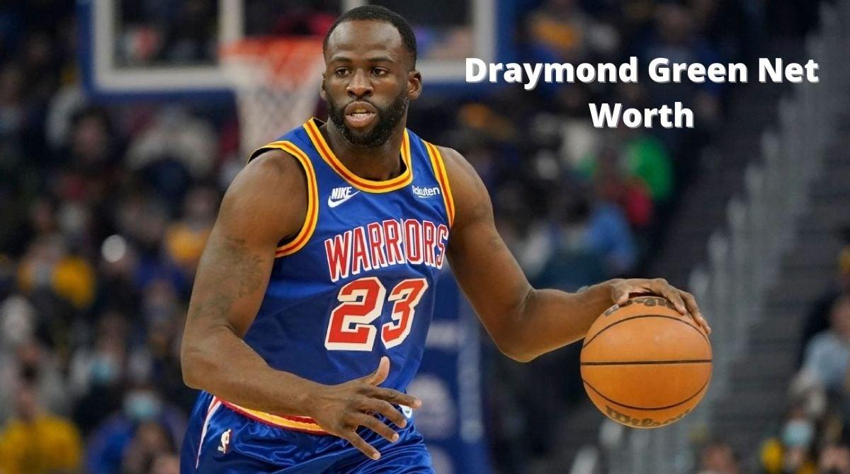 Draymond Green Net Worth 2024: Salary, Endorsements, & Age