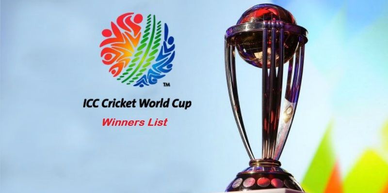 ICC Cricket World Cup Winners List (1975-2019) 2024