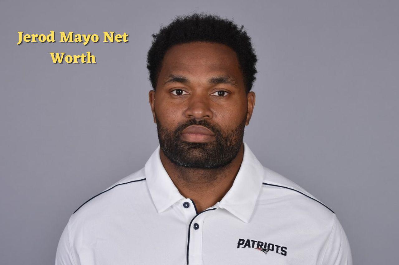 Jerod Mayo Net Worth 2024: NFL Contract, Salary, Wife, Age