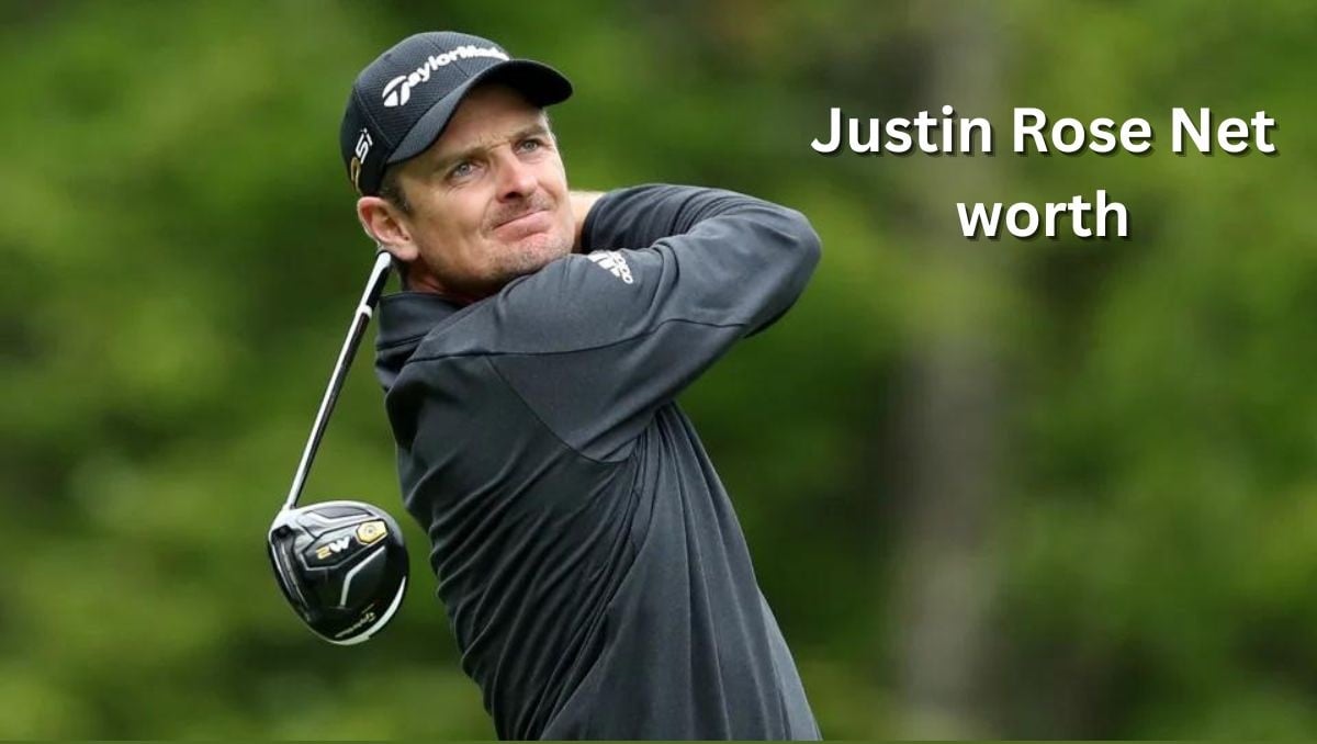 Justin Rose Net Worth 2024: Income, Salary, Age and Wife