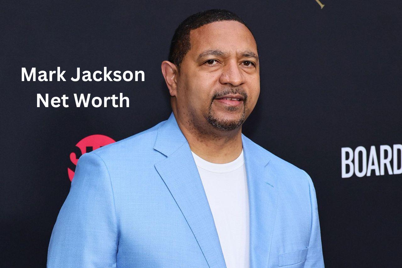 Mark Jackson Net Worth 2023: Career Earnings and Salary 2024