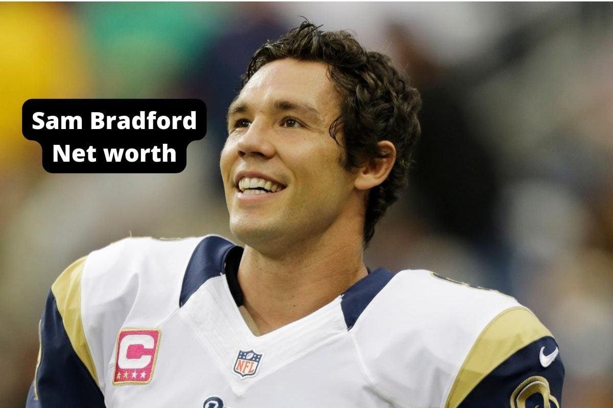 Sam Bradford Net Worth 2024: NFL Salary, Salary, Cars & Age