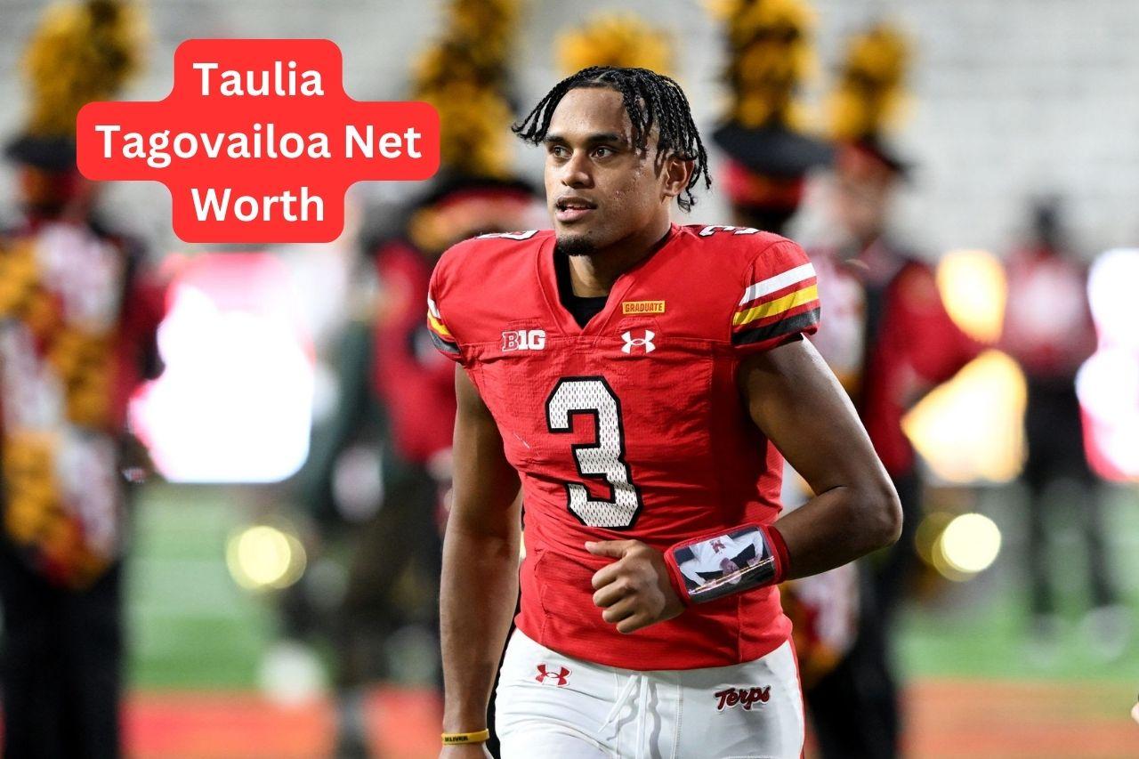 Taulia Tagovailoa Net Worth 2024: NFL Draft Stats Salary