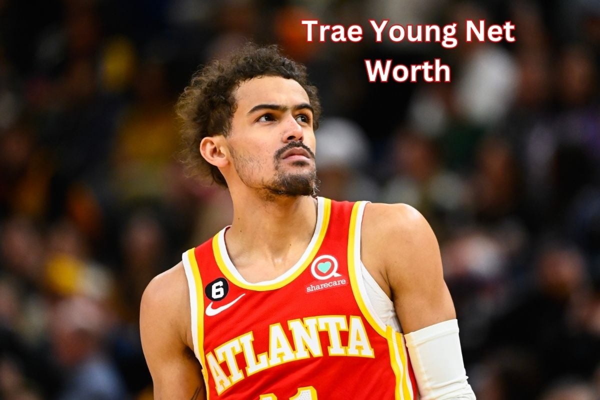 Trae Young Net Worth 2024: Contract, Salary, GF, Cars & Age